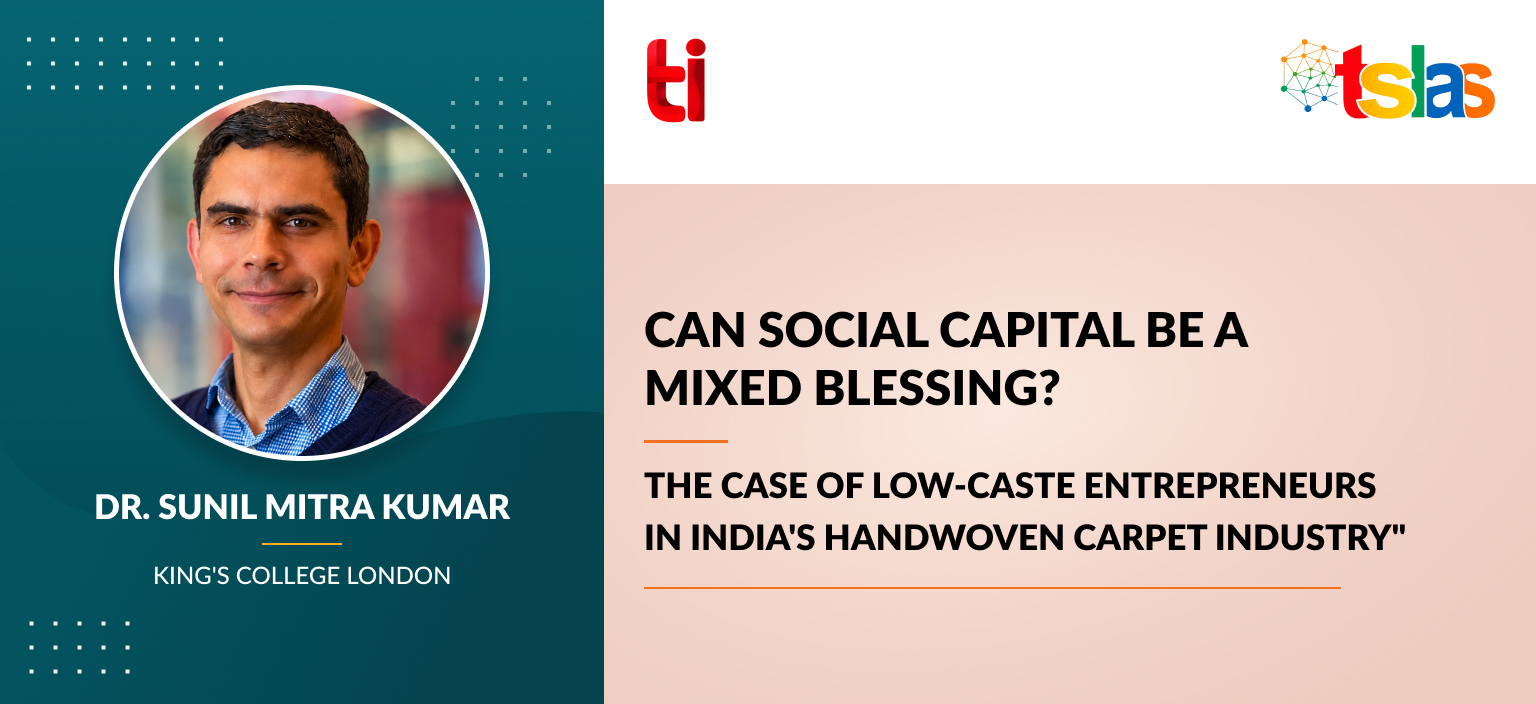 King's India Institute Director Delivers Talk on Social Capital and Low-Caste Entrepreneurship at TSLAS